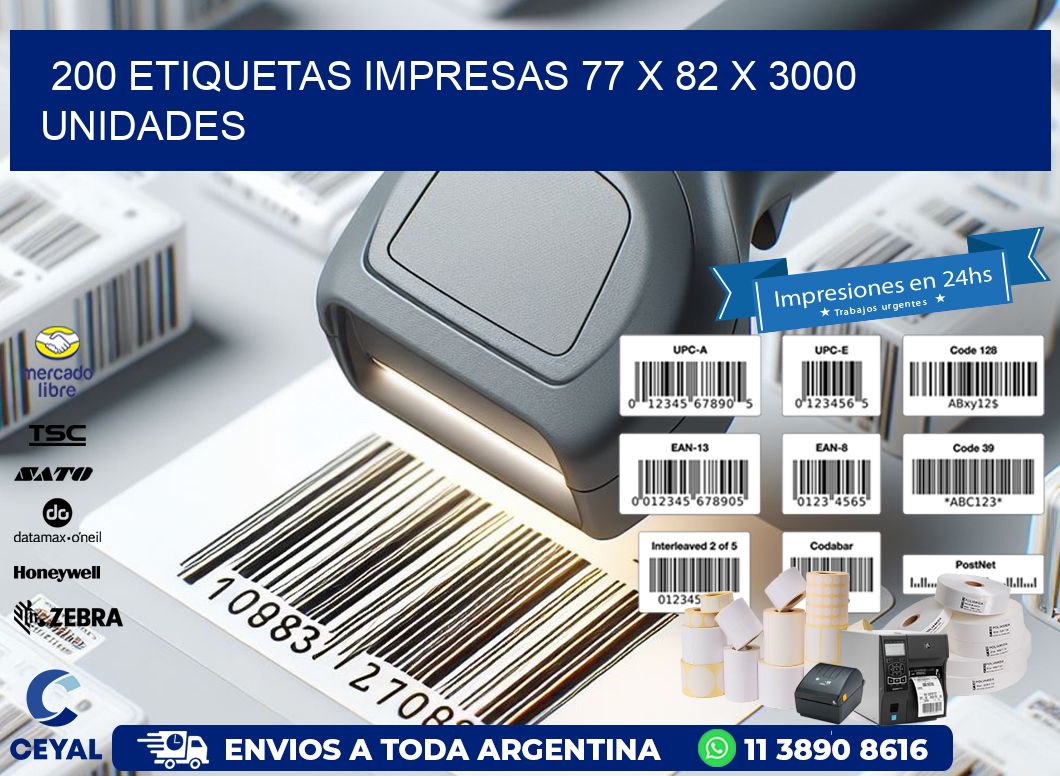 200 ETIQUETAS IMPRESAS 77 x 82 X 3000 UNIDADES