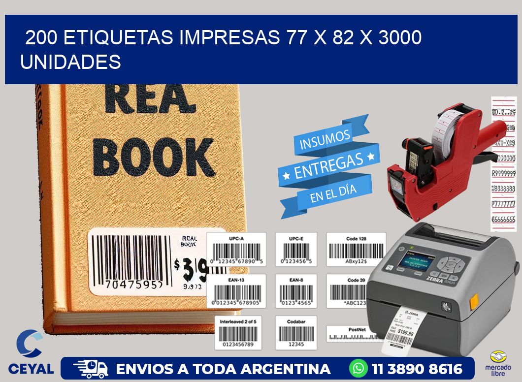 200 ETIQUETAS IMPRESAS 77 x 82 X 3000 UNIDADES