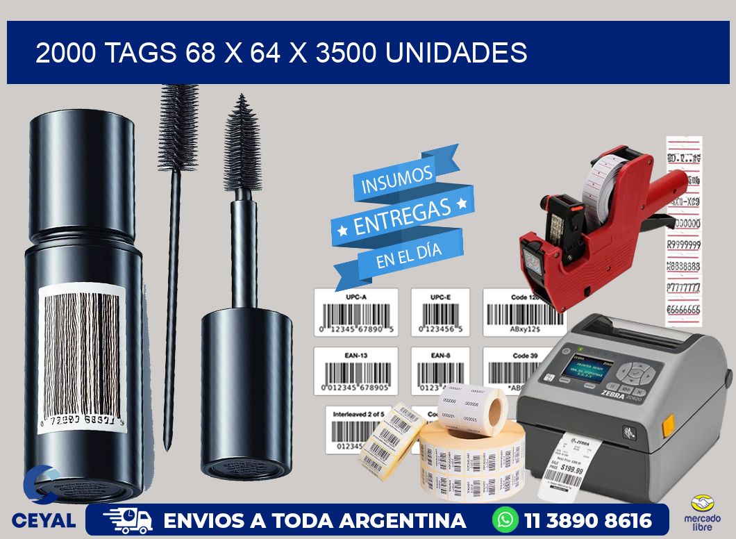 2000 TAGS 68 x 64 X 3500 UNIDADES