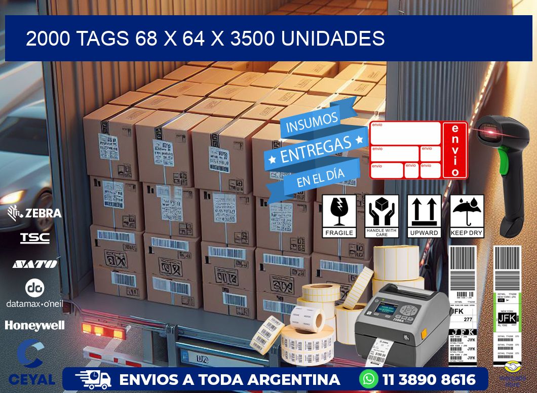 2000 TAGS 68 x 64 X 3500 UNIDADES