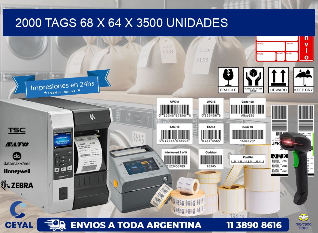 2000 TAGS 68 x 64 X 3500 UNIDADES