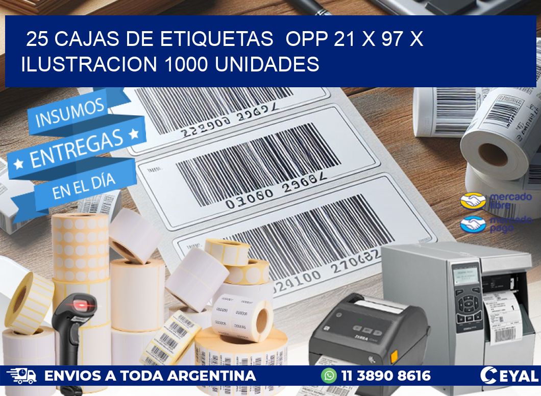 25 CAJAS DE ETIQUETAS  OPP 21 x 97 X ILUSTRACION 1000 UNIDADES