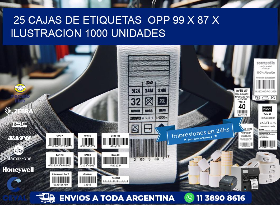 25 CAJAS DE ETIQUETAS  OPP 99 x 87 X ILUSTRACION 1000 UNIDADES