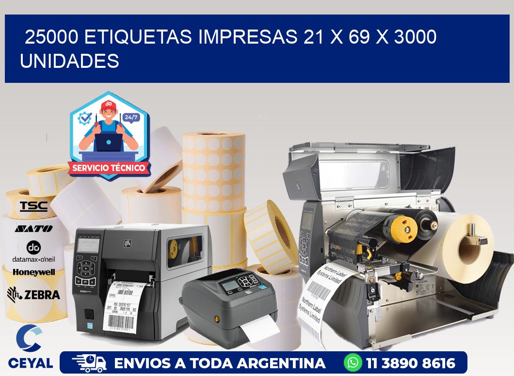 25000 ETIQUETAS IMPRESAS 21 x 69 X 3000 UNIDADES