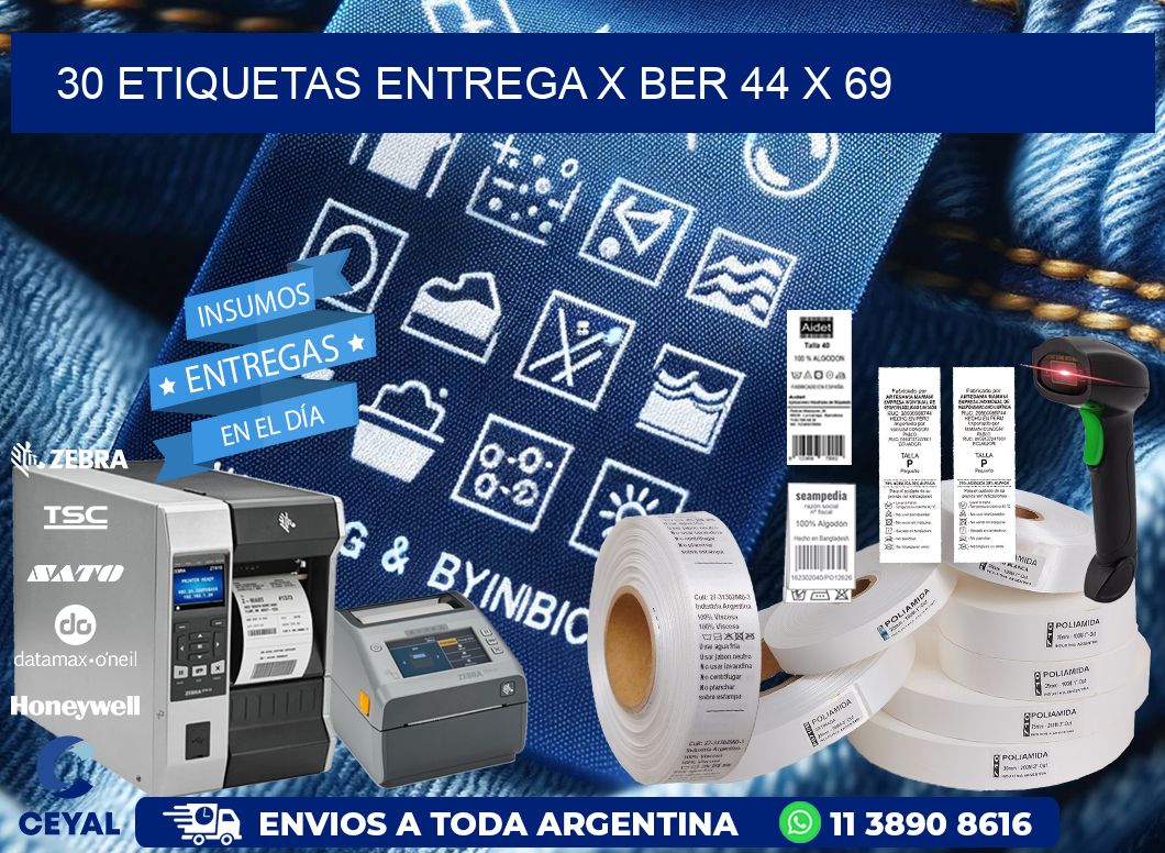 30 ETIQUETAS ENTREGA X BER 44 x 69