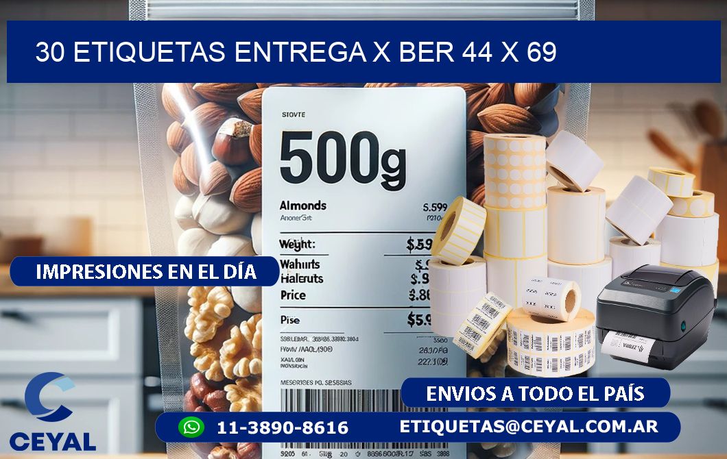 30 ETIQUETAS ENTREGA X BER 44 x 69