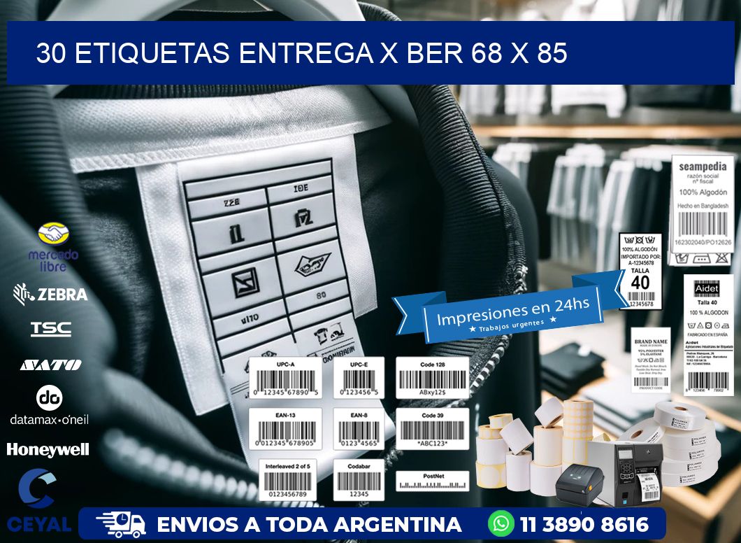 30 ETIQUETAS ENTREGA X BER 68 x 85