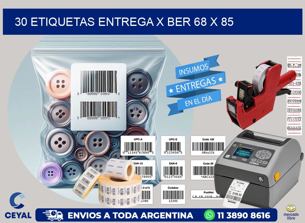 30 ETIQUETAS ENTREGA X BER 68 x 85