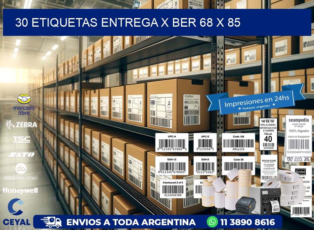 30 ETIQUETAS ENTREGA X BER 68 x 85