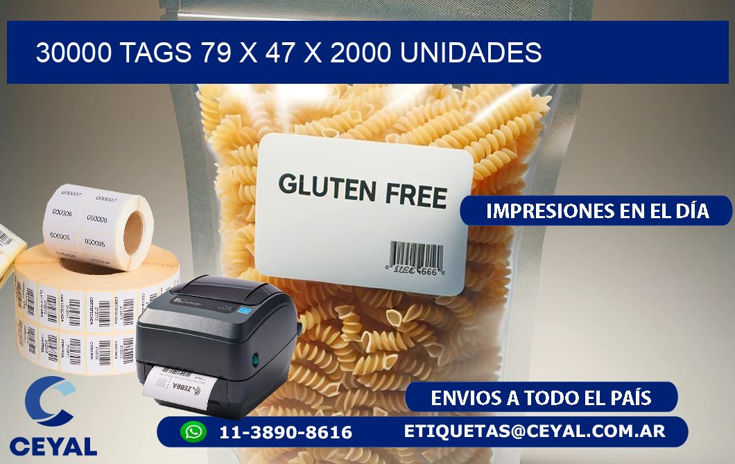 30000 TAGS 79 x 47 X 2000 UNIDADES