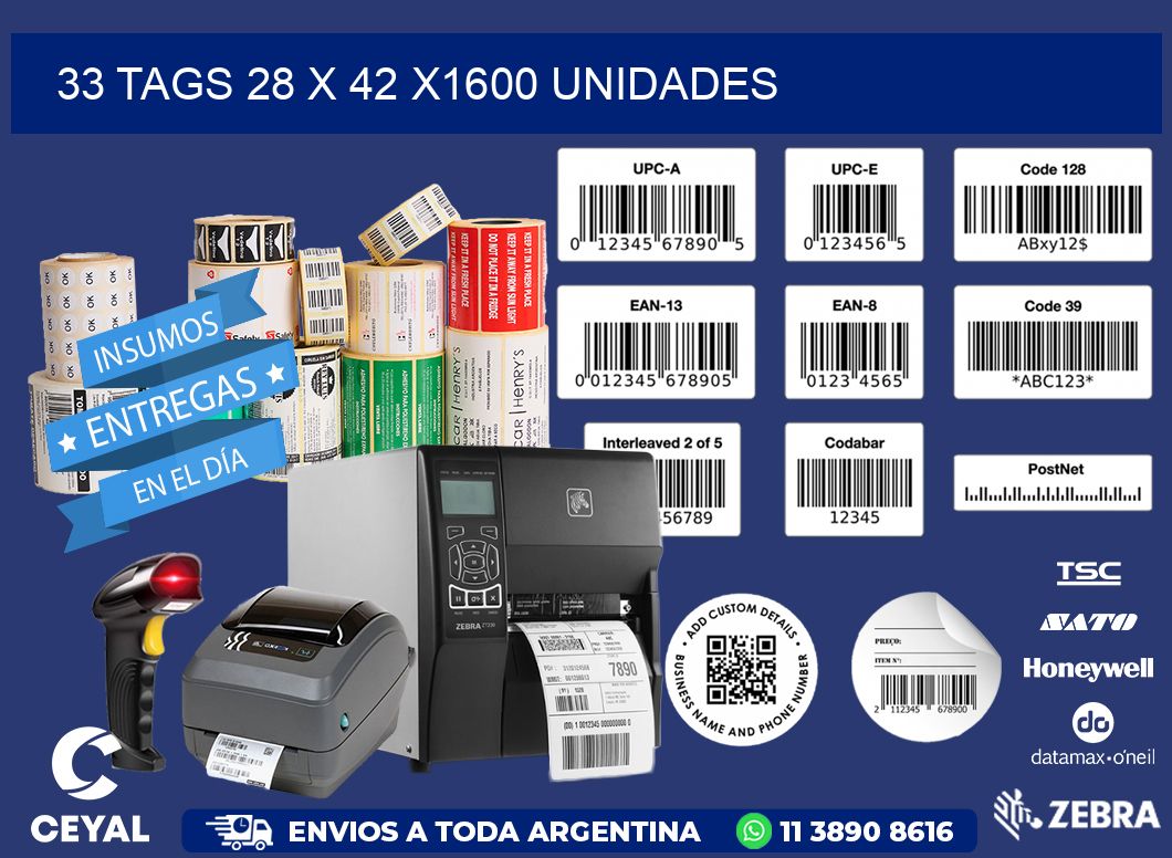 33 TAGS 28 x 42 X1600 UNIDADES