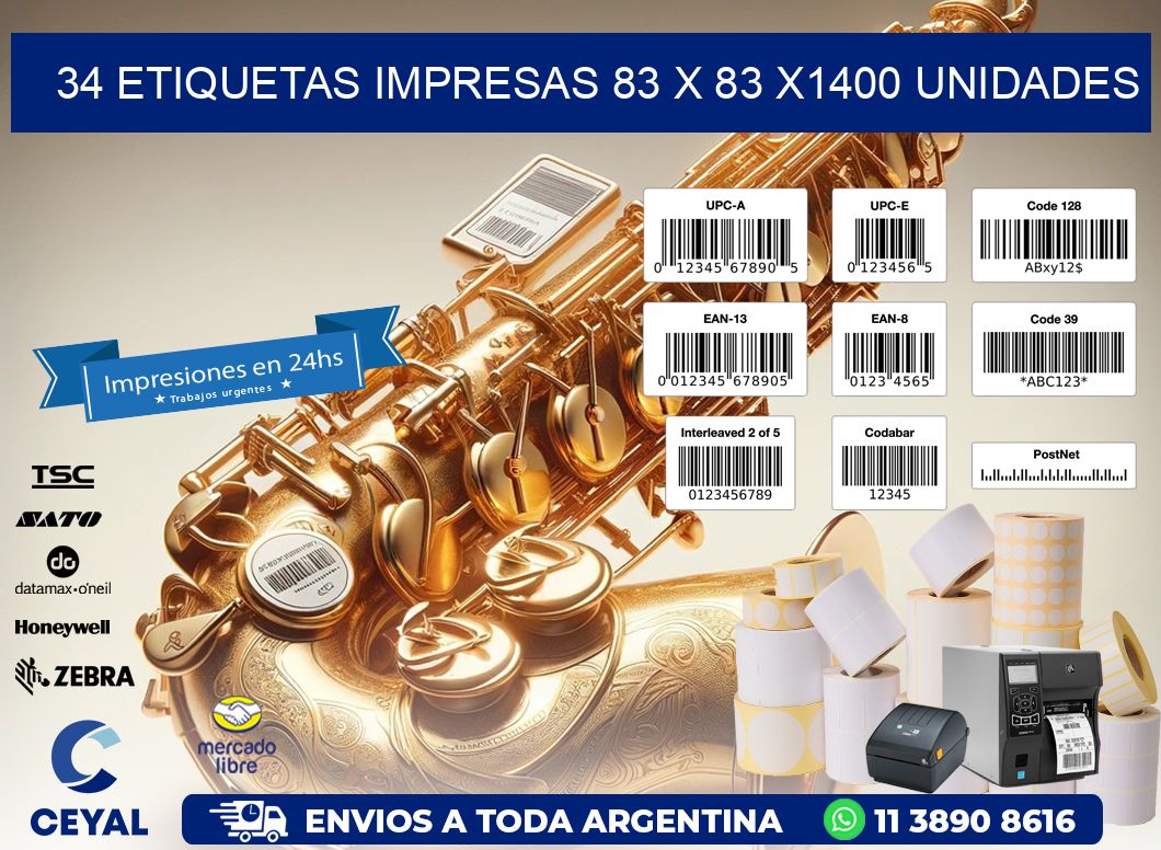 34 ETIQUETAS IMPRESAS 83 x 83 X1400 UNIDADES