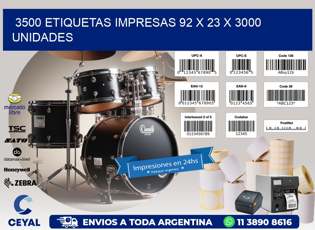 3500 ETIQUETAS IMPRESAS 92 x 23 X 3000 UNIDADES