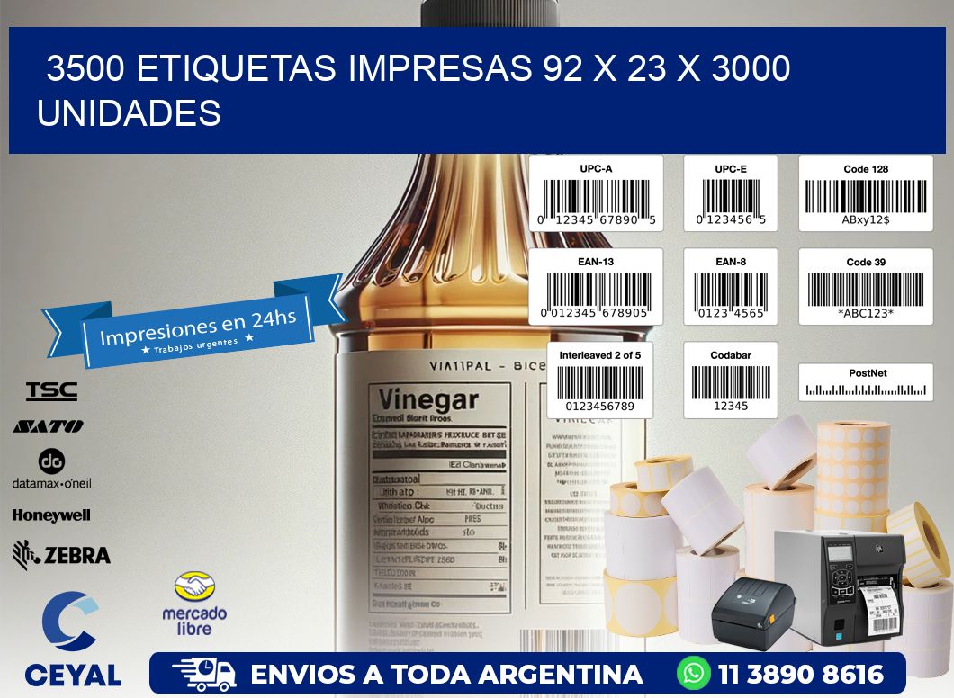 3500 ETIQUETAS IMPRESAS 92 x 23 X 3000 UNIDADES