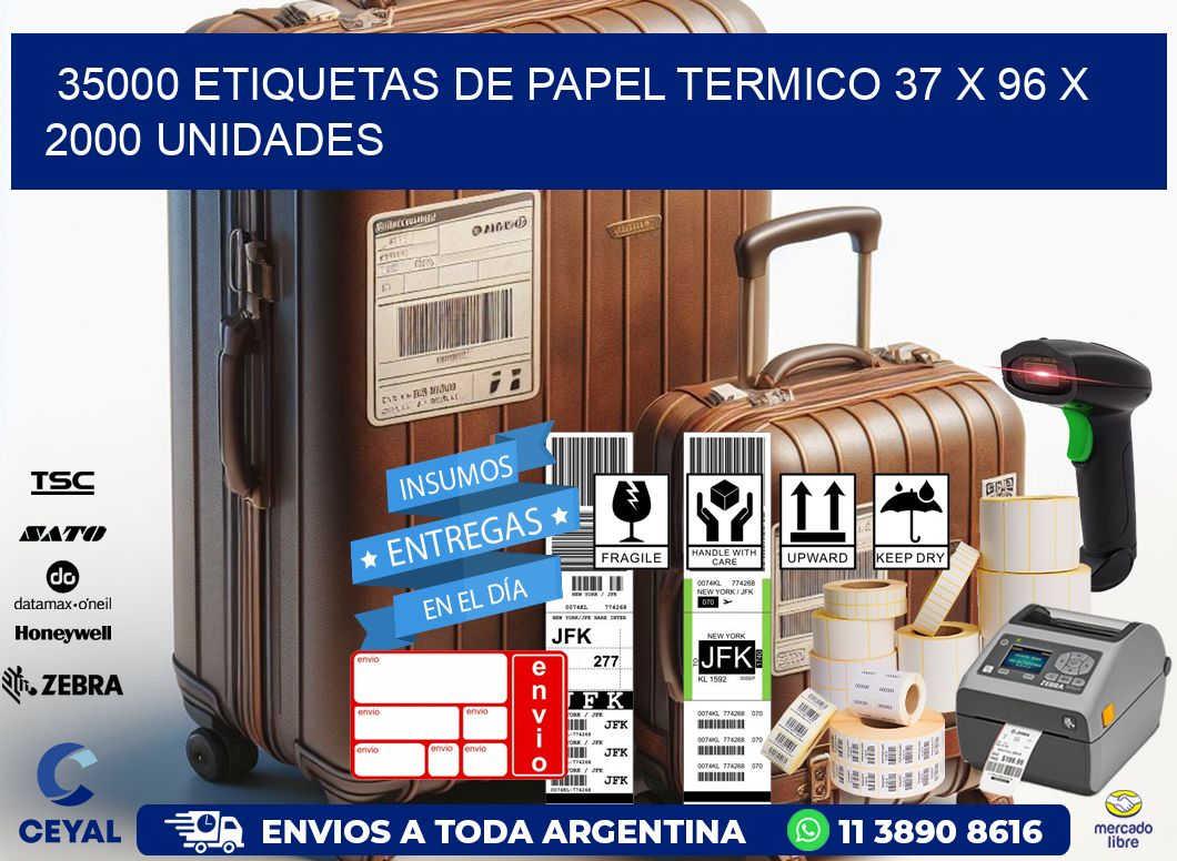 35000 ETIQUETAS DE PAPEL TERMICO 37 x 96 X 2000 UNIDADES