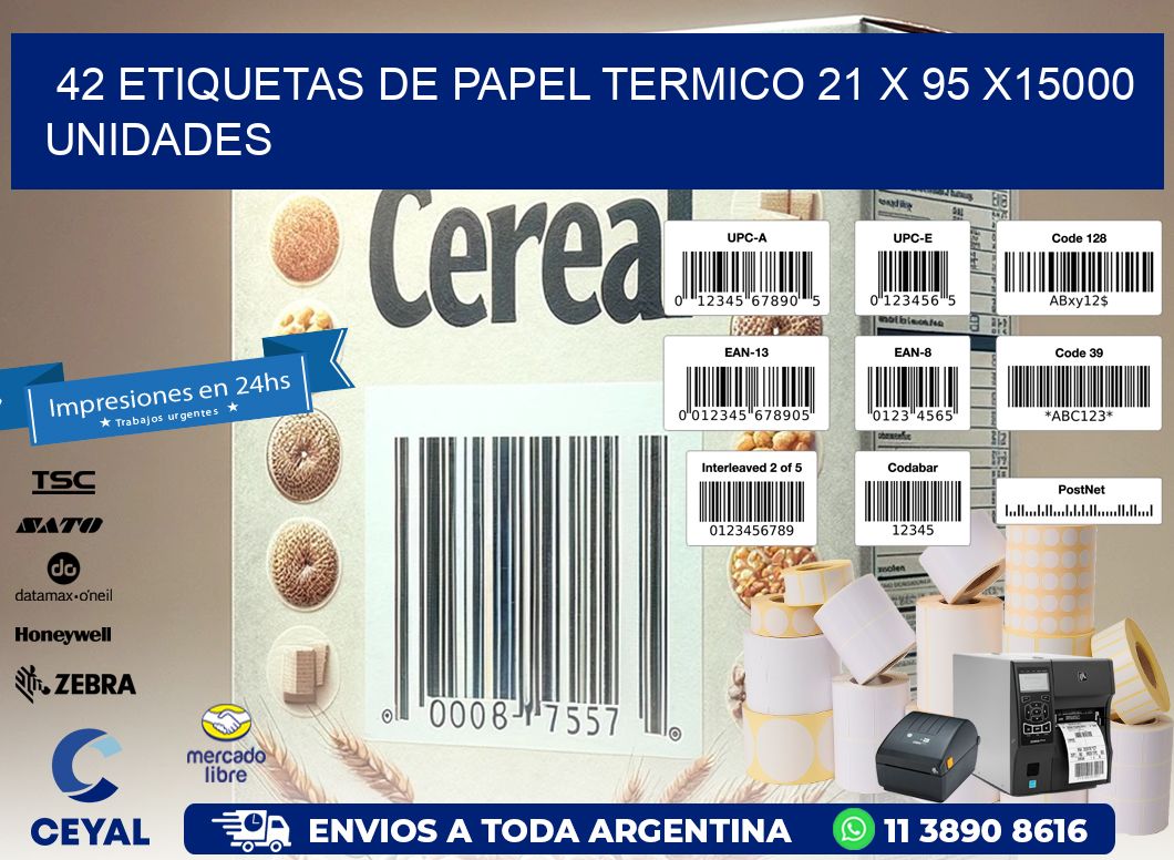 42 ETIQUETAS DE PAPEL TERMICO 21 x 95 X15000 UNIDADES