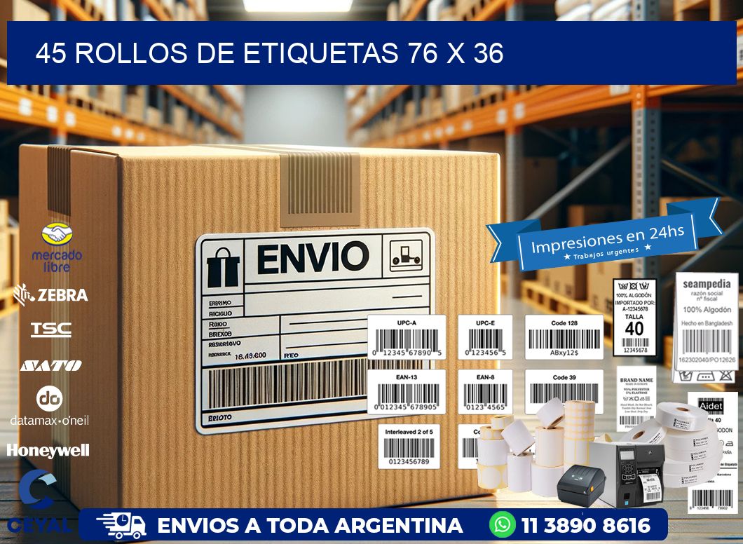 45 ROLLOS DE ETIQUETAS 76 x 36