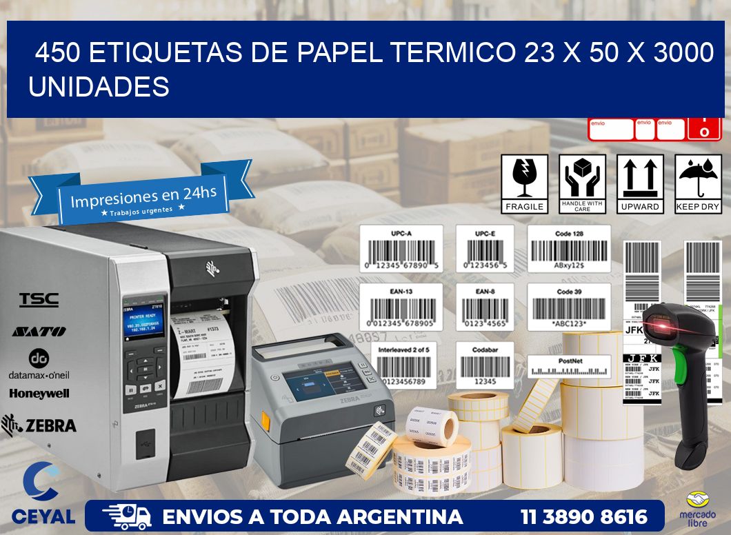 450 ETIQUETAS DE PAPEL TERMICO 23 x 50 X 3000 UNIDADES