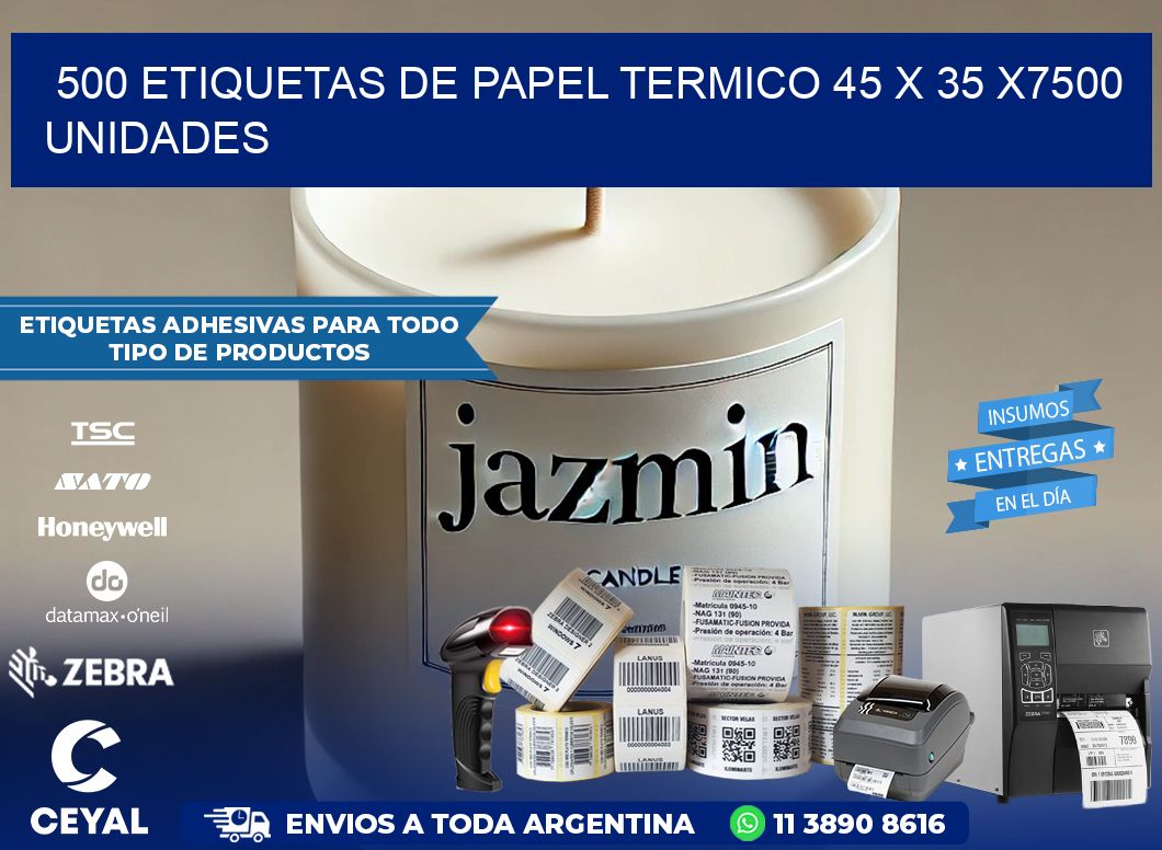 500 ETIQUETAS DE PAPEL TERMICO 45 x 35 X7500 UNIDADES