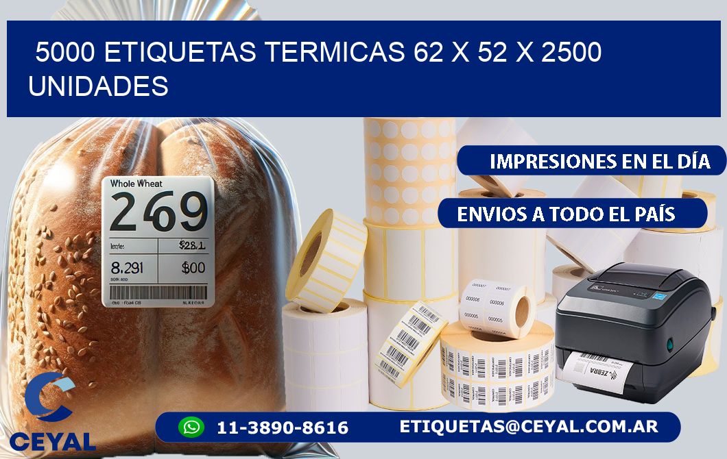 5000 ETIQUETAS TERMICAS 62 x 52 X 2500 UNIDADES