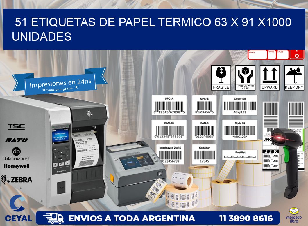 51 ETIQUETAS DE PAPEL TERMICO 63 x 91 X1000 UNIDADES