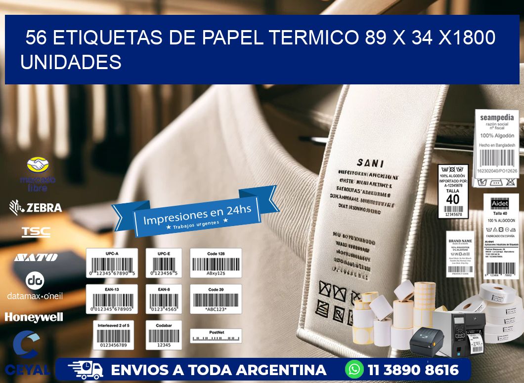 56 ETIQUETAS DE PAPEL TERMICO 89 x 34 X1800 UNIDADES