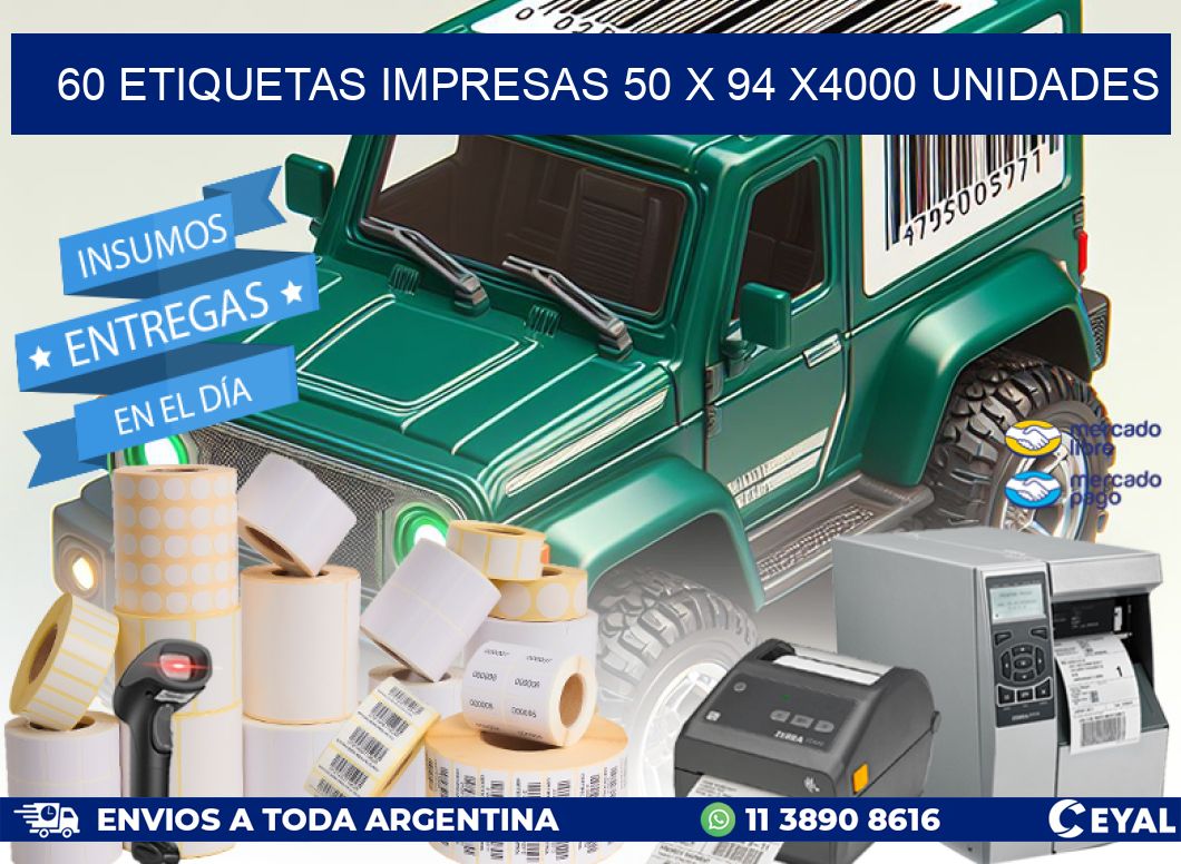 60 ETIQUETAS IMPRESAS 50 x 94 X4000 UNIDADES