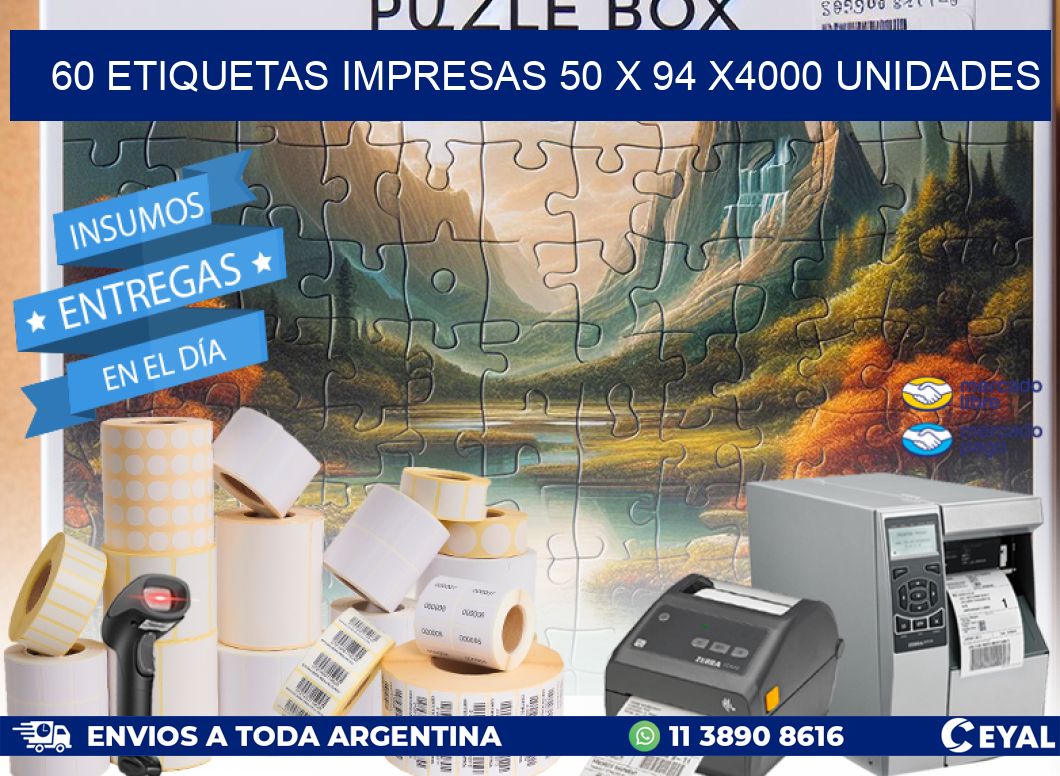 60 ETIQUETAS IMPRESAS 50 x 94 X4000 UNIDADES