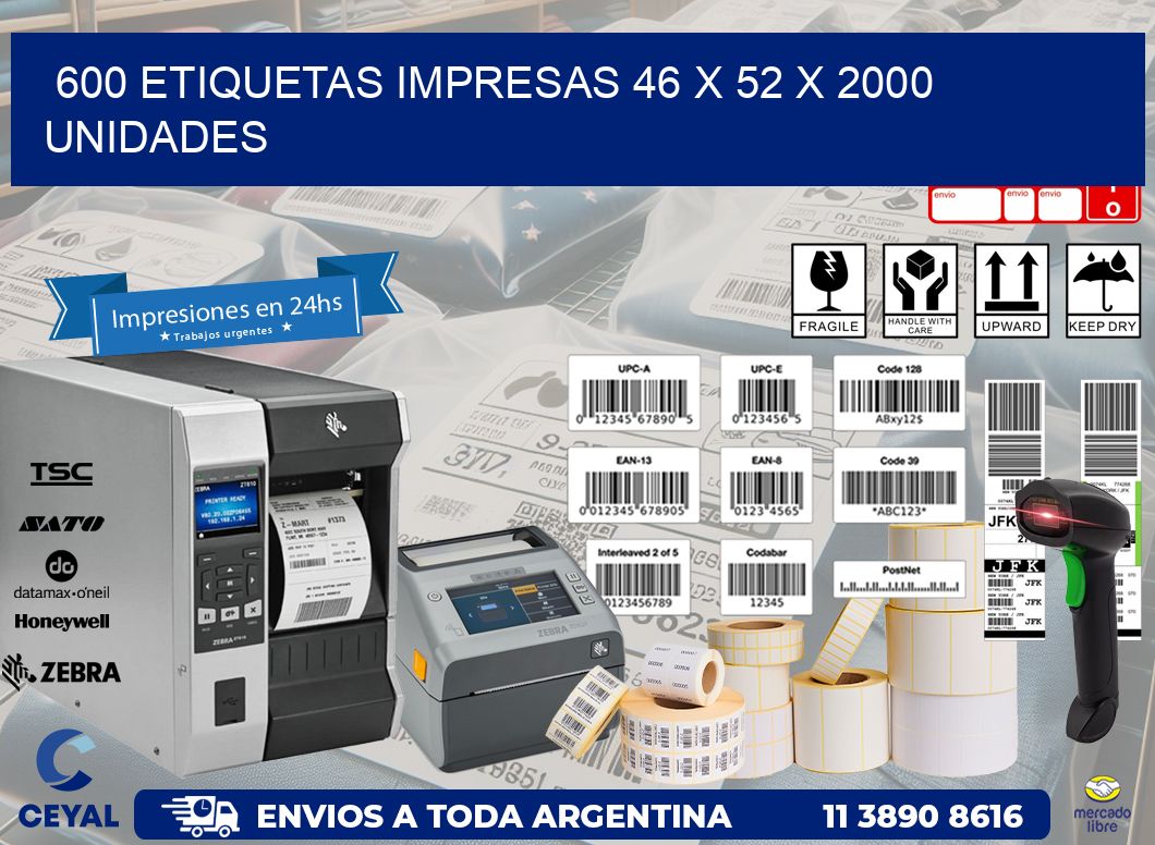 600 ETIQUETAS IMPRESAS 46 x 52 X 2000 UNIDADES