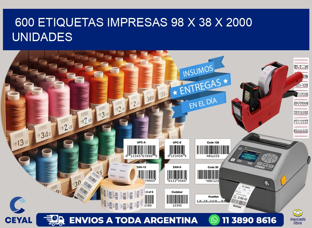 600 ETIQUETAS IMPRESAS 98 x 38 X 2000 UNIDADES