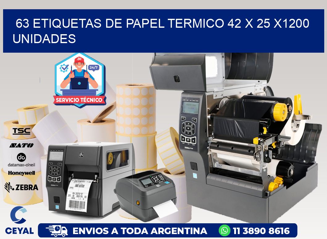 63 ETIQUETAS DE PAPEL TERMICO 42 x 25 X1200 UNIDADES