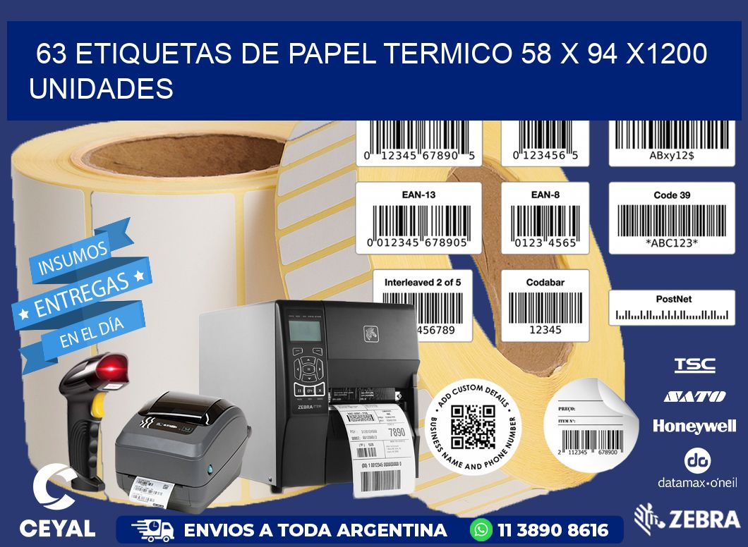 63 ETIQUETAS DE PAPEL TERMICO 58 x 94 X1200 UNIDADES