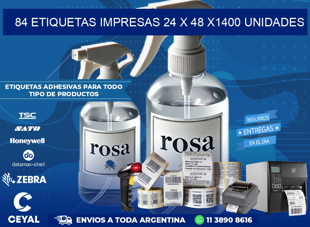 84 ETIQUETAS IMPRESAS 24 x 48 X1400 UNIDADES