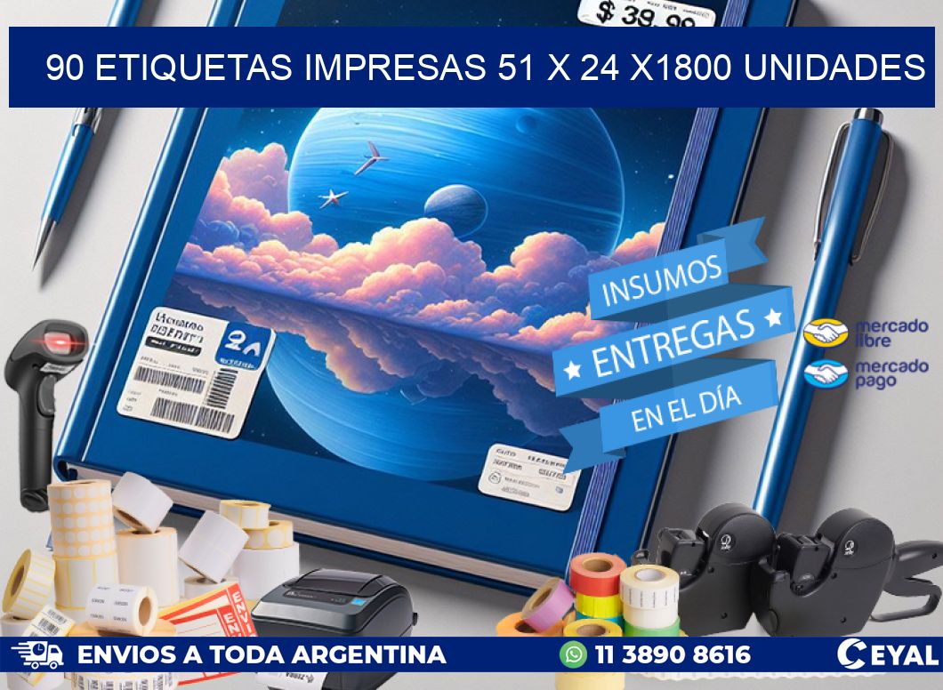 90 ETIQUETAS IMPRESAS 51 x 24 X1800 UNIDADES