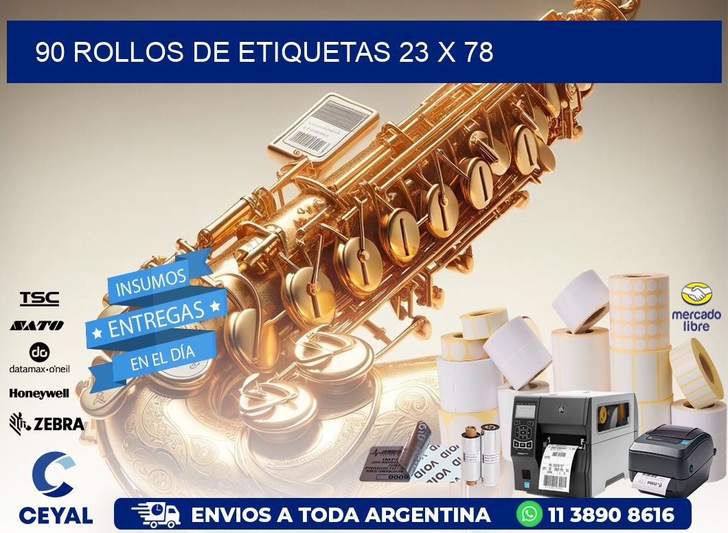 90 ROLLOS DE ETIQUETAS 23 x 78