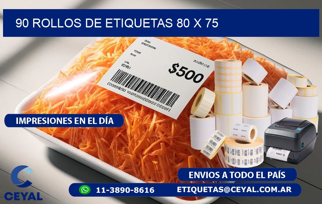 90 ROLLOS DE ETIQUETAS 80 x 75