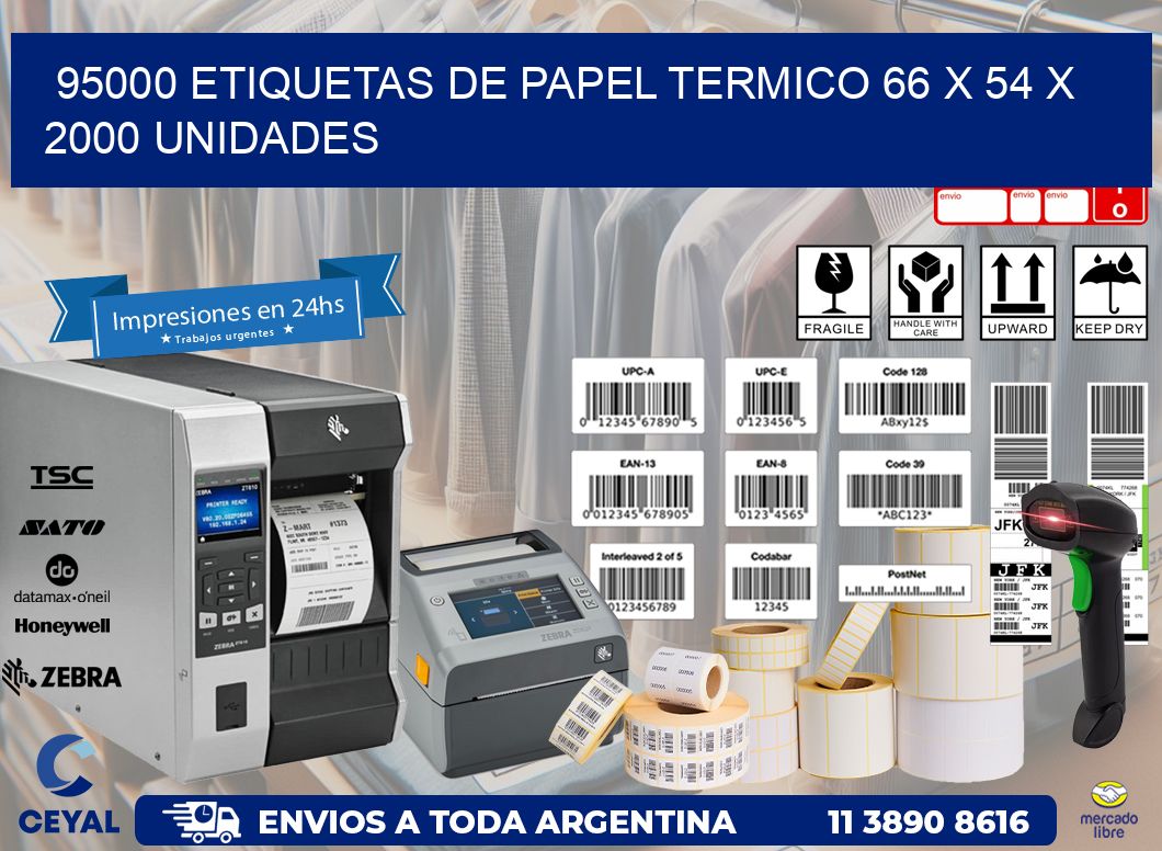 95000 ETIQUETAS DE PAPEL TERMICO 66 x 54 X 2000 UNIDADES