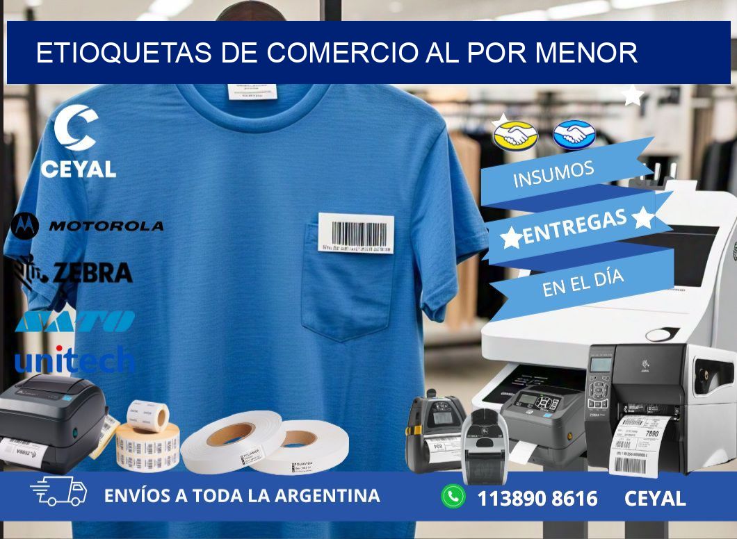 ETIOQUETAS DE COMERCIO AL POR MENOR