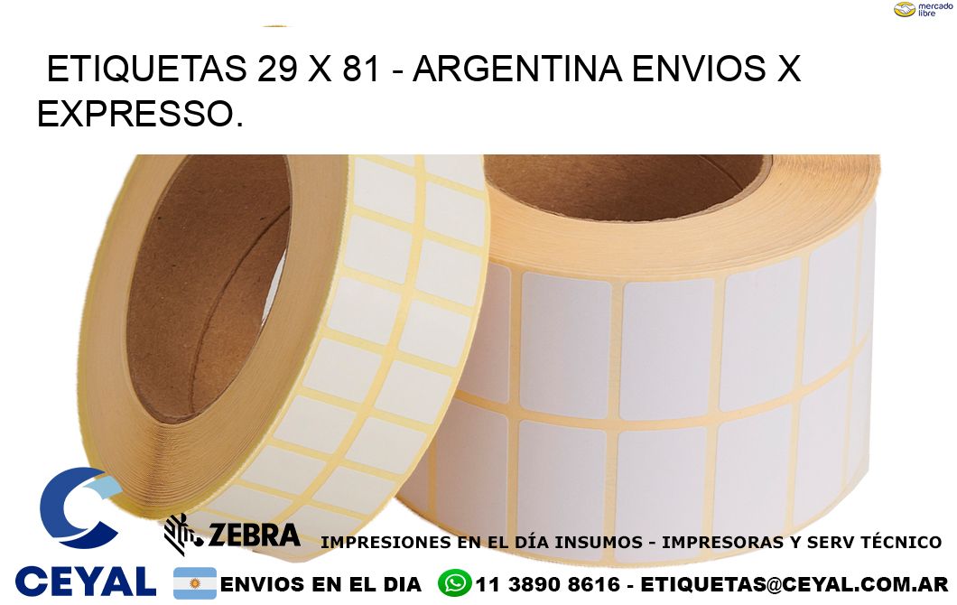 ETIQUETAS 29 x 81 - ARGENTINA ENVIOS X EXPRESSO.