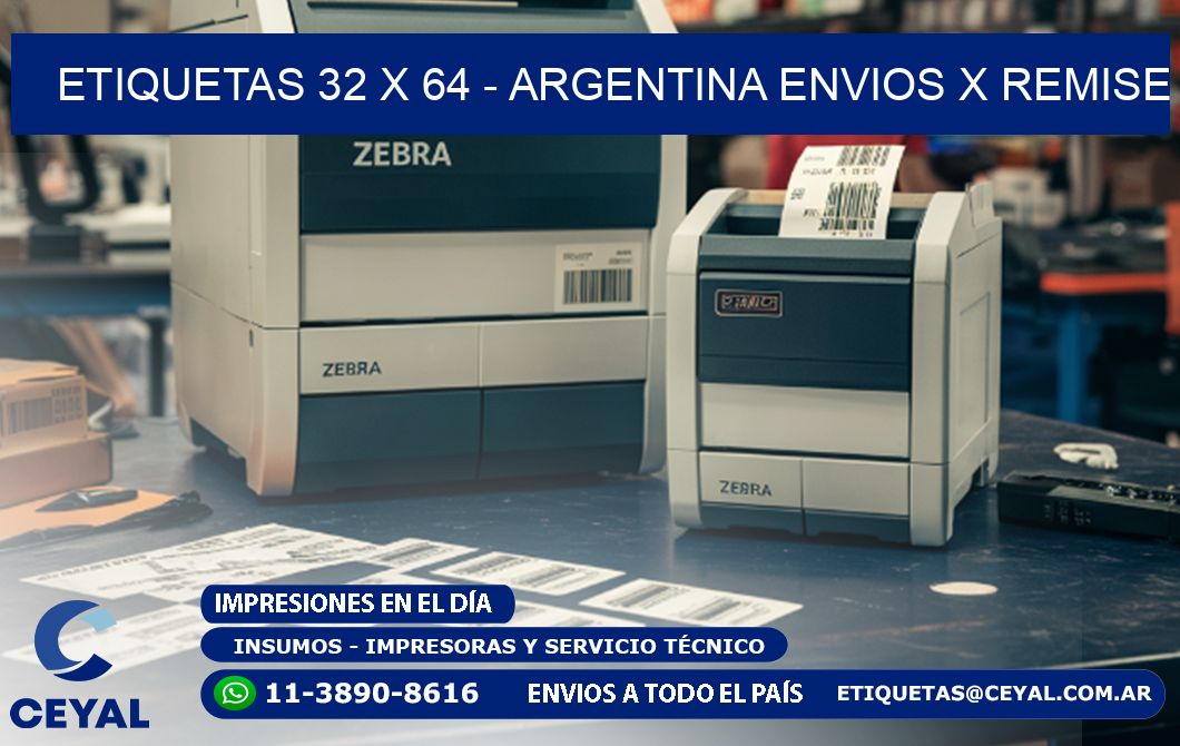 ETIQUETAS 32 x 64 - ARGENTINA ENVIOS X REMISE