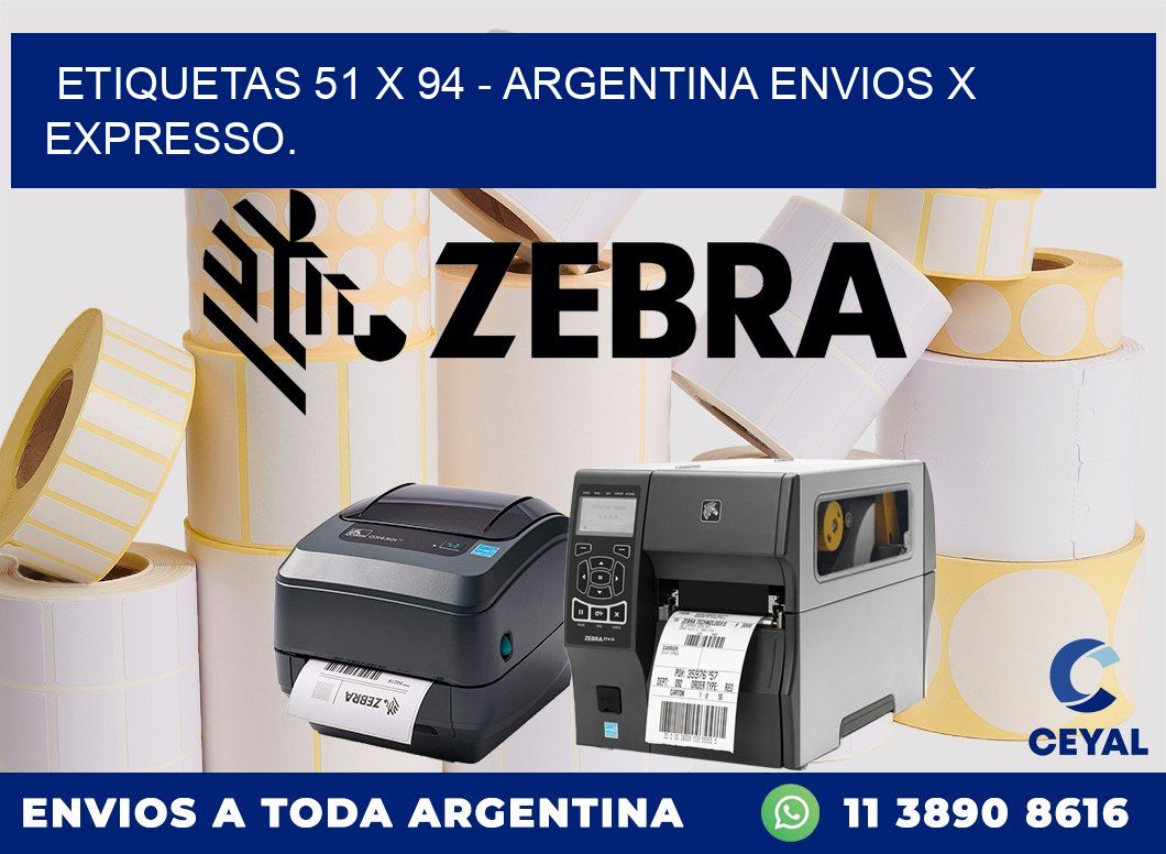 ETIQUETAS 51 x 94 – ARGENTINA ENVIOS X EXPRESSO.