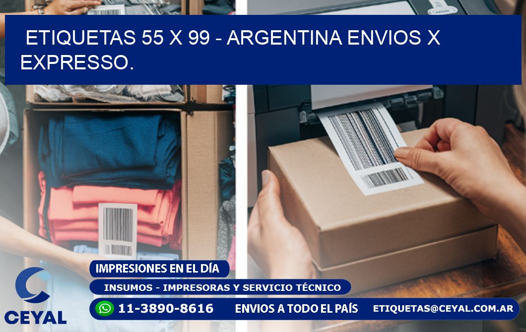 ETIQUETAS 55 x 99 - ARGENTINA ENVIOS X EXPRESSO.