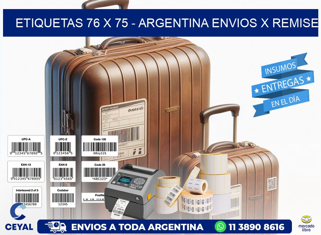 ETIQUETAS 76 x 75 - ARGENTINA ENVIOS X REMISE