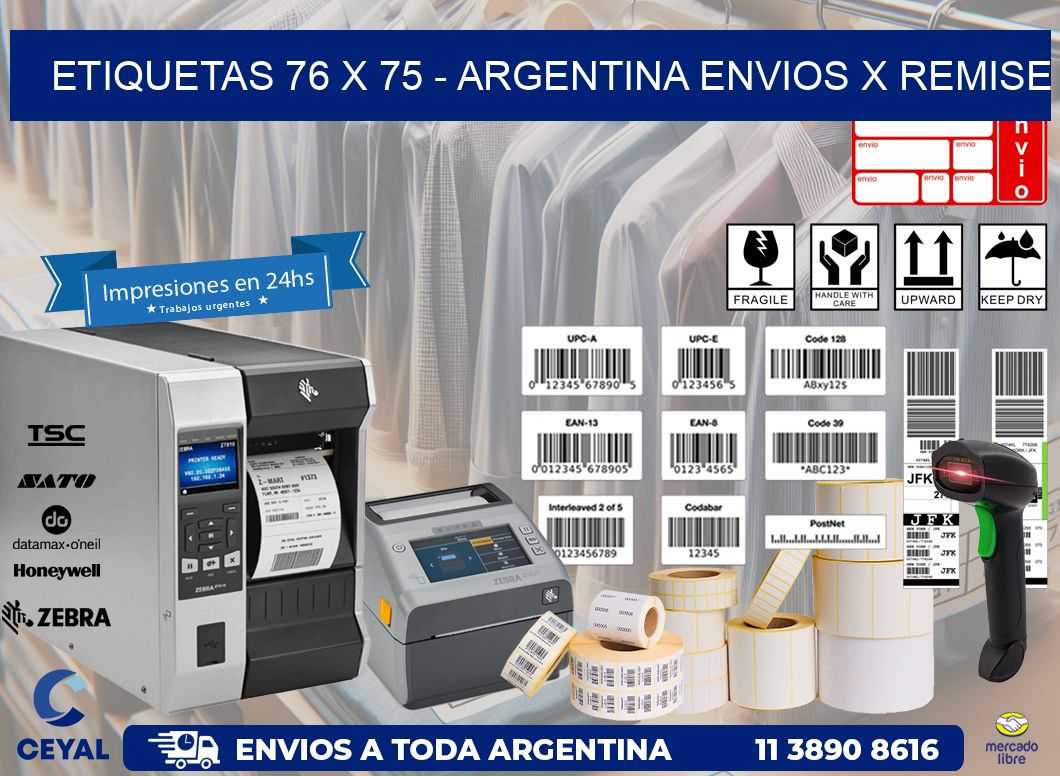 ETIQUETAS 76 x 75 - ARGENTINA ENVIOS X REMISE