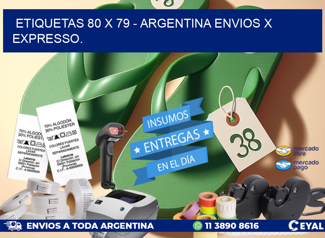 ETIQUETAS 80 x 79 - ARGENTINA ENVIOS X EXPRESSO.