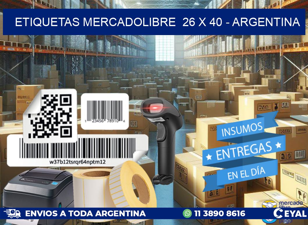 ETIQUETAS MERCADOLIBRE  26 x 40 - ARGENTINA