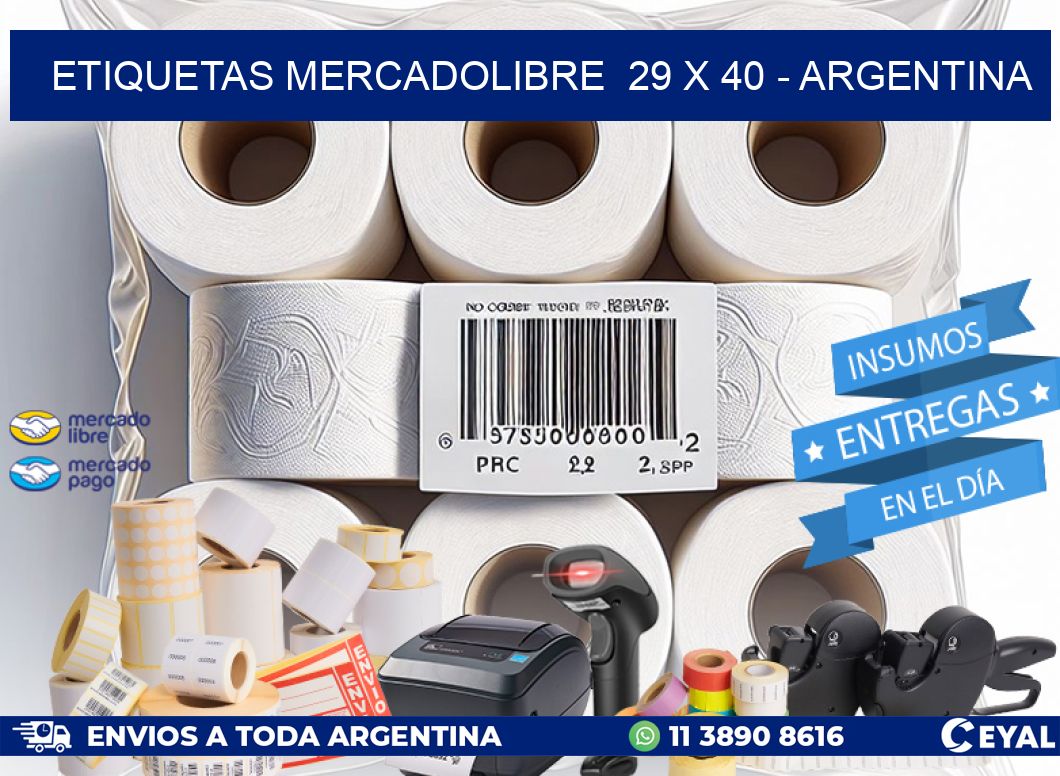 ETIQUETAS MERCADOLIBRE  29 x 40 - ARGENTINA