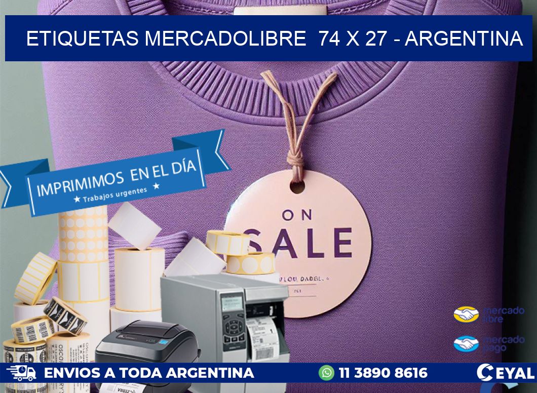 ETIQUETAS MERCADOLIBRE  74 x 27 - ARGENTINA