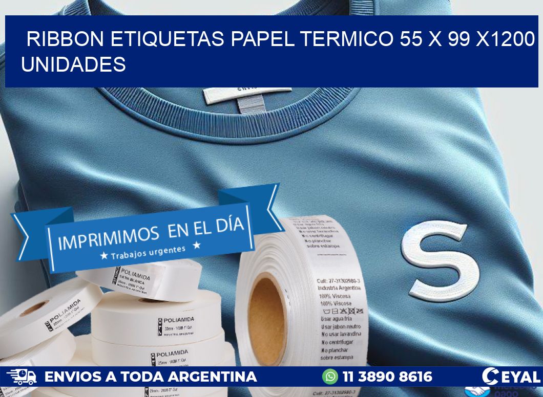 RIBBON ETIQUETAS PAPEL TERMICO 55 x 99 X1200 UNIDADES