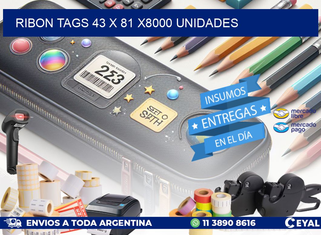 RIBON TAGS 43 x 81 X8000 UNIDADES